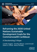 Reframing the 2030 United Nations Sustainable Development Goals for the Commonwealth Caribbean