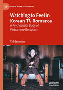Watching to Feel in Korean TV Romance