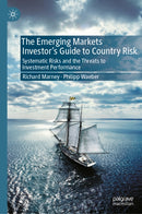 The Emerging Markets Investor’s Guide to Country Risk