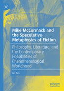 Mike McCormack and the Speculative Metaphysics of Fiction