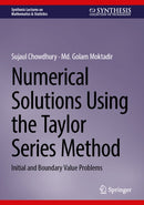 Numerical Solutions Using the Taylor Series Method