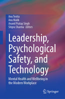 Leadership, Psychological Safety, and Technology