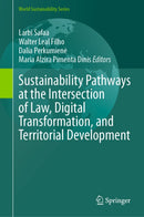 Sustainability Pathways at the Intersection of Law, Digital Transformation, and Territorial Development