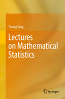 Lectures on Mathematical Statistics