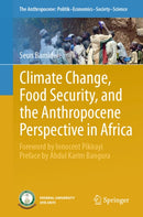 Climate Change, Food Security, and the Anthropocene Perspective in Africa