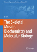 The Skeletal Muscle: Physiology, Biochemistry and Molecular Biology
