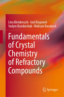 Fundamentals of Crystal Chemistry of Refractory Compounds