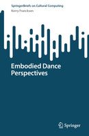 Embodied Dance Perspectives