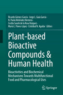 Plant-based Bioactive Compounds & Human Health