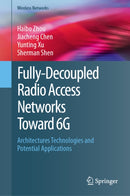 Fully-Decoupled Radio Access Networks (FD-RAN) Toward 6G