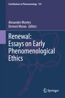 Renewal: Essays on Early Phenomenological Ethics