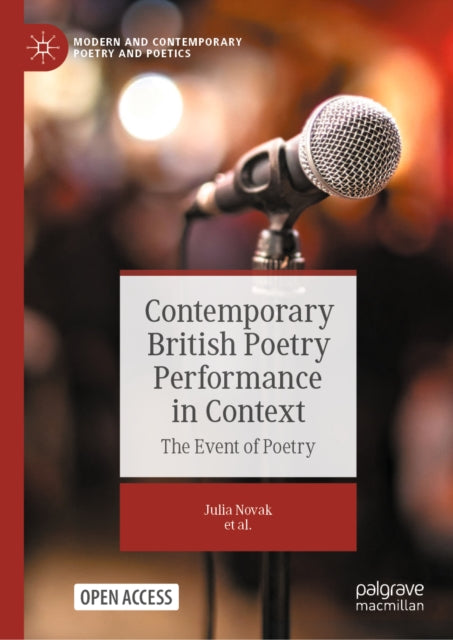 Contemporary British Poetry Performance in Context