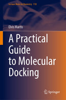 A Practical Guide to Molecular Docking