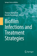 Biofilm Infections and Treatment Strategies