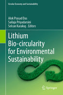 Lithium Bio-circularity for Environmental Sustainability