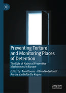 Preventing Torture and Monitoring Places of Detention