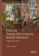 Foxes in Twenty-First Century British Literature