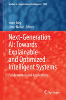 Next-Generation AI: Towards Explainable and Optimized Intelligent Systems