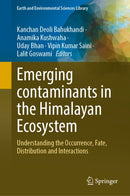 Emerging contaminants in the Himalayan Ecosystem