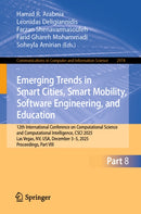 Emerging Trends in Smart Cities, Smart Mobility, Software Engineering, and Education