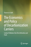 The Economics and Policy of Decarbonization Carriers