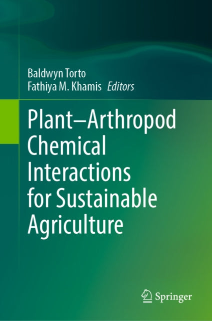 Plant–Arthropod Chemical Interactions for Sustainable Agriculture