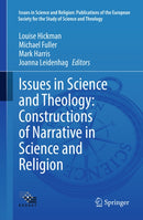 Issues in Science and Theology: Constructions of Narrative in Science and Religion