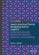 Jewish American Parents Navigating Autism Supports