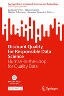 Discount Quality for Responsible Data Science