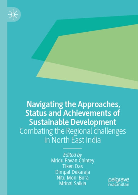Navigating the Approaches, Status and Achievements of Sustainable Development