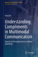 Understanding Compliments in Multimodal Communication