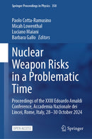 Nuclear Weapon Risks in a Problematic Time