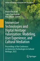 Immersive Technologies and Digital Heritage Valorization: Modeling, User Experience, and Cultural Mediation