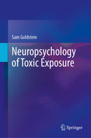 Neuropsychology of Toxic Exposure