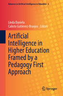 Artificial Intelligence in Higher Education Framed by a Pedagogy First Approach