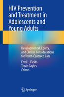 HIV Prevention and Treatment in Adolescents and Young Adults