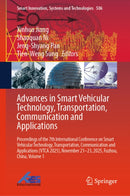 Advances in Smart Vehicular Technology, Transportation, Communication and Applications