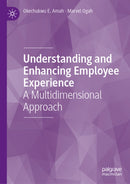 Understanding and Enhancing Employee Experience
