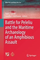 Battle for Peleliu and the Maritime Archaeology of an Amphibious Assault
