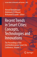 Recent Trends in Smart Cities: Concepts, Technologies and Innovations
