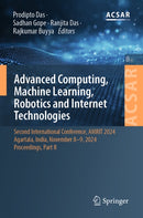 Advanced Computing, Machine Learning, Robotics and Internet Technologies