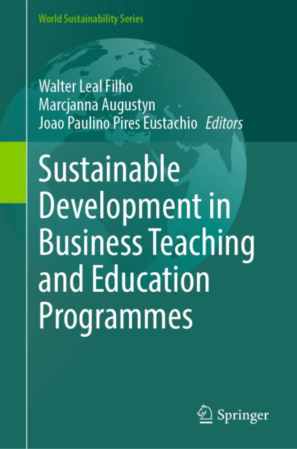 Sustainable Development in Business Teaching and Education Programmes