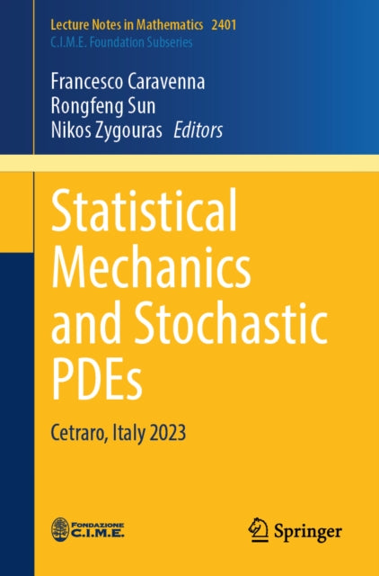 Statistical Mechanics and Stochastic PDEs