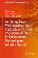 Combining Fuzzy Multi-Agent Systems Approach and Artificial Intelligence of Things for Environmental Monitoring and Pollution Control