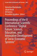 Proceedings of the II International Scientific Conference "Digital Future: Science, Education, and Innovative Development of Socio-Economic Systems"