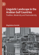 Linguistic Landscape in the Arabian Gulf Countries
