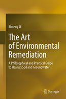 The Art of Environmental Remediation