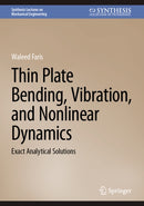 Thin Plate Bending, Vibration, and Nonlinear Dynamics