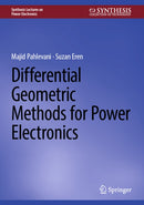 Differential Geometric Methods for Power Electronics
