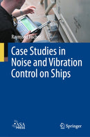 Case Studies in Noise and Vibration Control on Ships